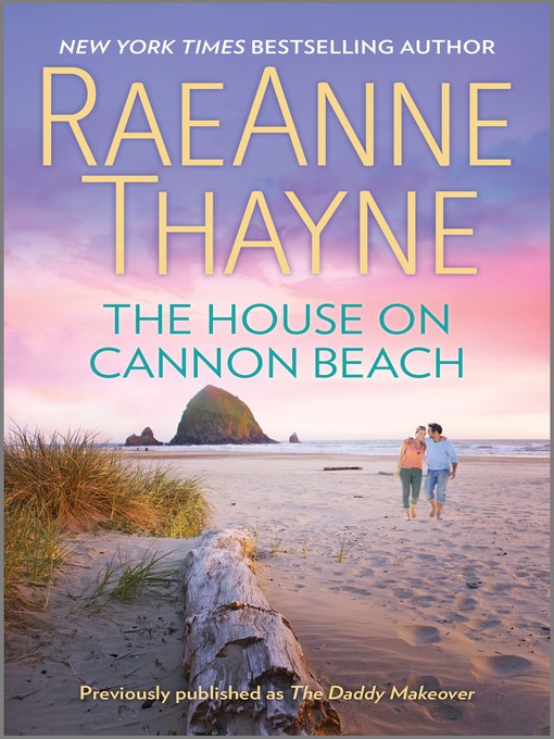 Title details for The House on Cannon Beach by RaeAnne Thayne - Available